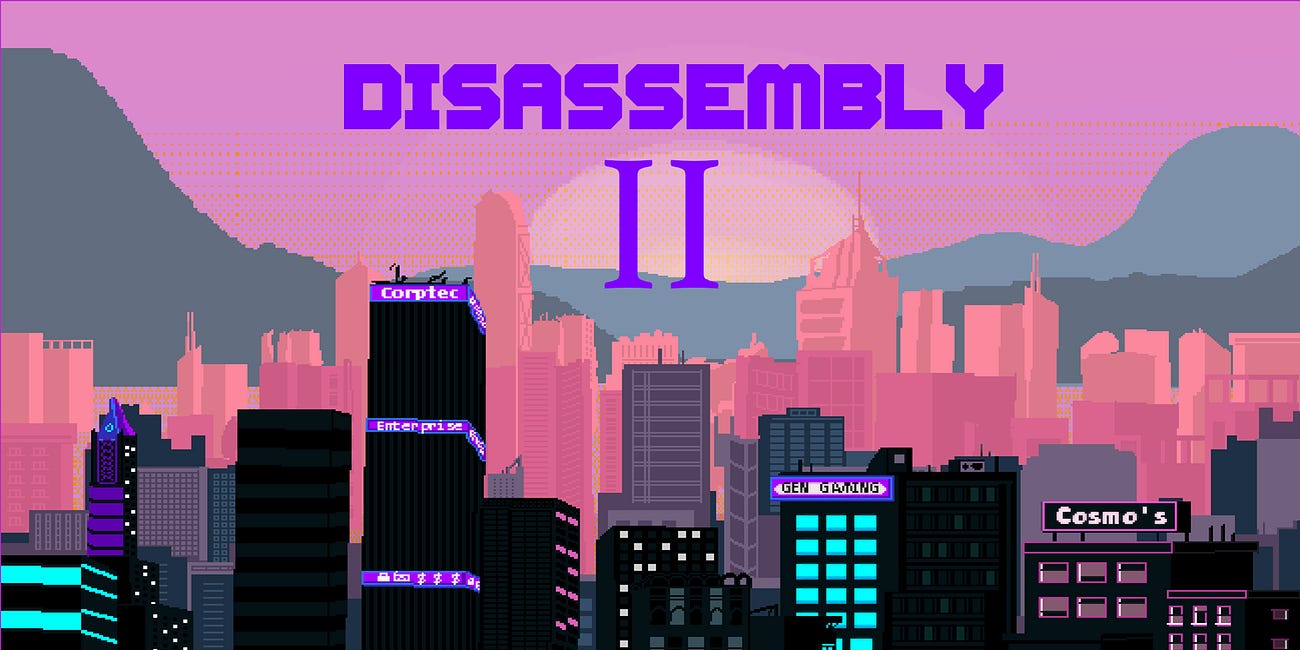 Disassembly II - Chapter I (cont'd)