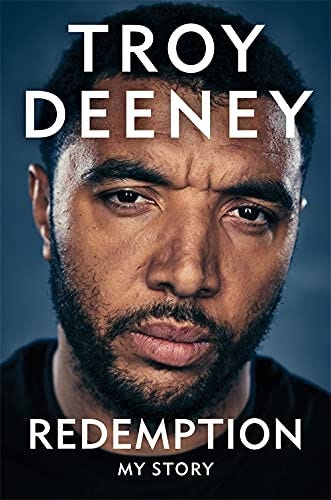 Troy Deeney: Redemption: My Story: Amazon.co.uk: Deeney, Troy:  9781788402767: Books