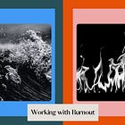 Practice: Working with burnout, in ourselves and in the world