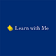 Learn with Me