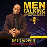 Men Talking Mindfulness
