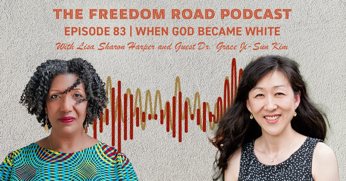 When God Became White with Dr. Grace Ji-Sun Kim