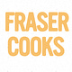 Fraser Cooks