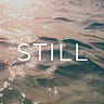 Still - soul-sound healing for a sound mind.
