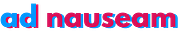 Ad nauseam