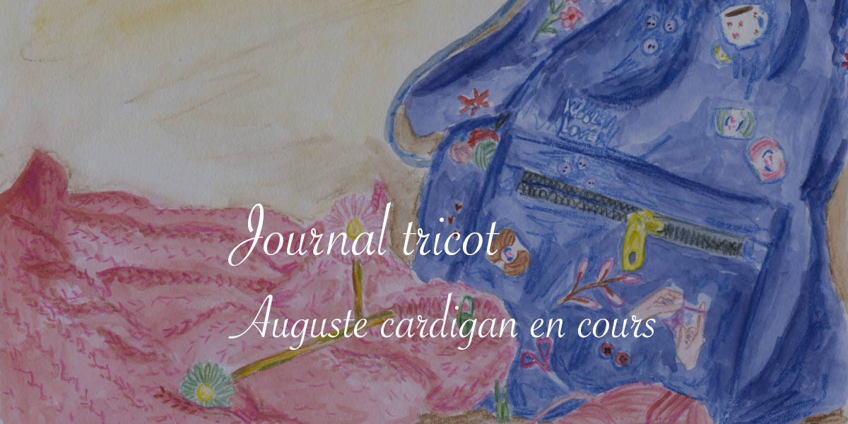 Journal tricot : auguste Cardigan