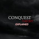 Conquest Theory: Explained