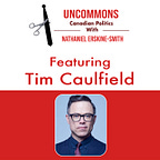 Uncommons with Nate Erskine-Smith