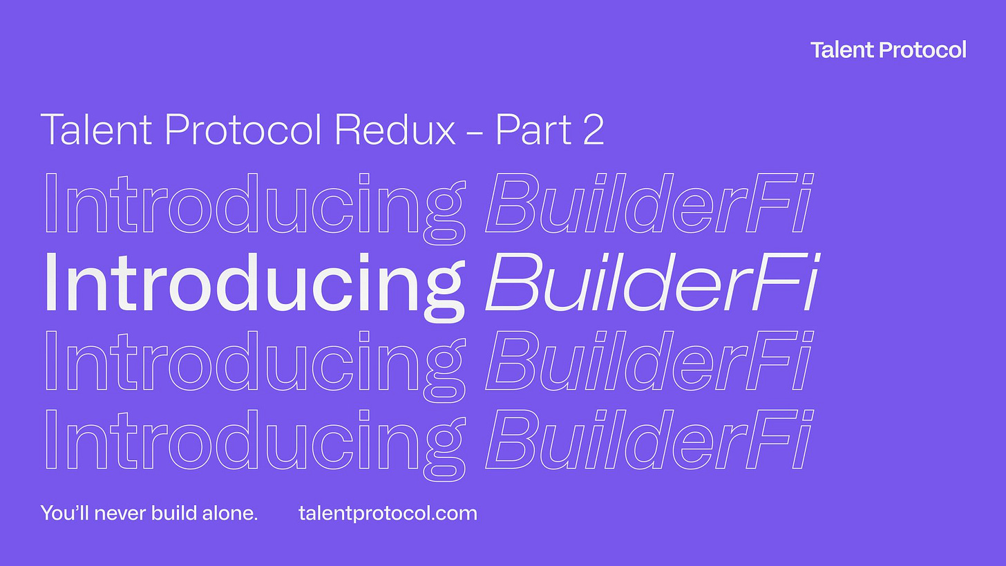 Talent Protocol Redux – Part 2: Introducing BuilderFi
