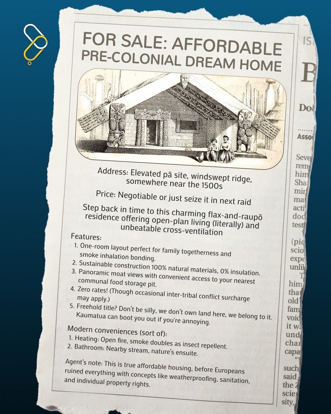 May be an image of floor plan, blueprint and text that says "FOR SALE: AFFORDABLE PRE-COLONIAL DREAM HOME Address: Elevated pă site, windswept ridge, somewhere near the Price: Negotiable or just seize EXT raid Step time to this charming residence offering open-plan living (literally) unbeatable Features: layout perfect for family togetherness and inhalation Sustainable construction 100% natural materials, with convenient food storage Though occasional apply.) Freehold title? Don't can scio insulation. nearest silly, don't surcharge Modern Heating: Bathroom: land here, we belong of): voio smoke insect repellent. stream, nature's ensuite, und Agent's note: This true affordable housing, before Europeans ruined everything with concepts like weatherproofing, sanitation, and individual property rights. said" May be an image of floor plan, blueprint and text that says "FOR SALE: AFFORDABLE PRE-COLONIAL DREAM HOME Address: Elevated pă site, windswept ridge, somewhere near the Price: Negotiable or just seize EXT raid Step time to this charming residence offering open-plan living (literally) unbeatable Features: layout perfect for family togetherness and inhalation Sustainable construction 100% natural materials, with convenient food storage Though occasional apply.) Freehold title? Don't can scio insulation. nearest silly, don't surcharge Modern Heating: Bathroom: land here, we belong of): voio smoke insect repellent. stream, nature's ensuite, und Agent's note: This true affordable housing, before Europeans ruined everything with concepts like weatherproofing, sanitation, and individual property rights. said"
