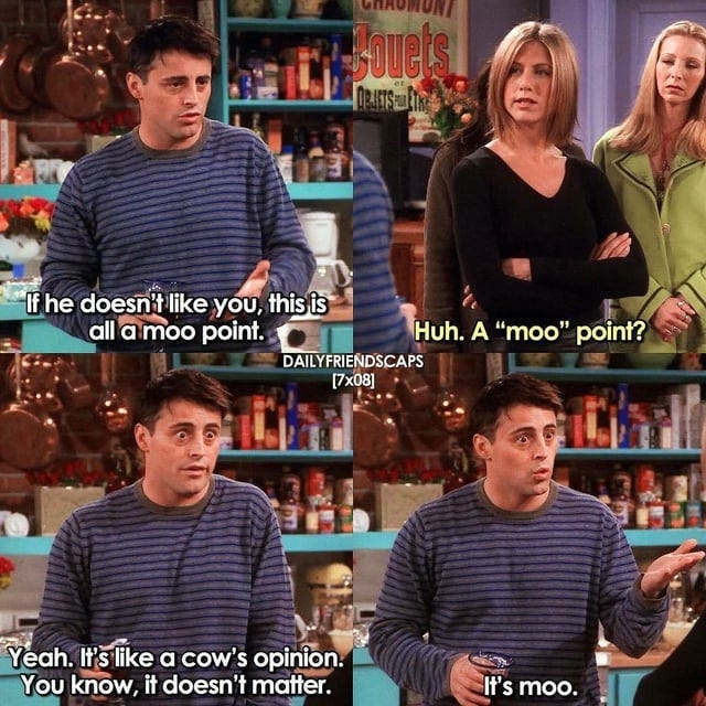 r/howyoudoin - It's a moo point