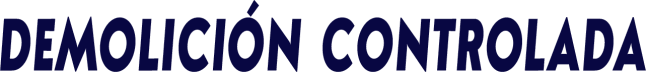 Demolición Controlada