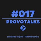 Provotalk #017: você quer resultado ou alguém para culpar?