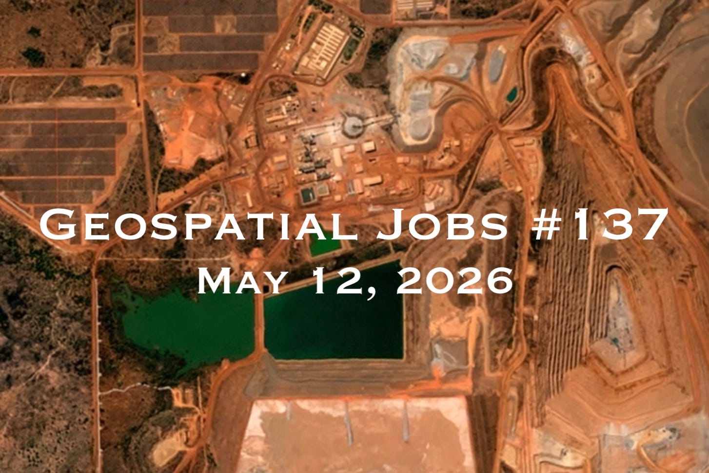 Geospatial Jobs - Geospatial Jobs #137: May 12, 2026
