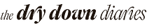 The Dry Down Diaries 