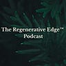 The Regenerative Edge