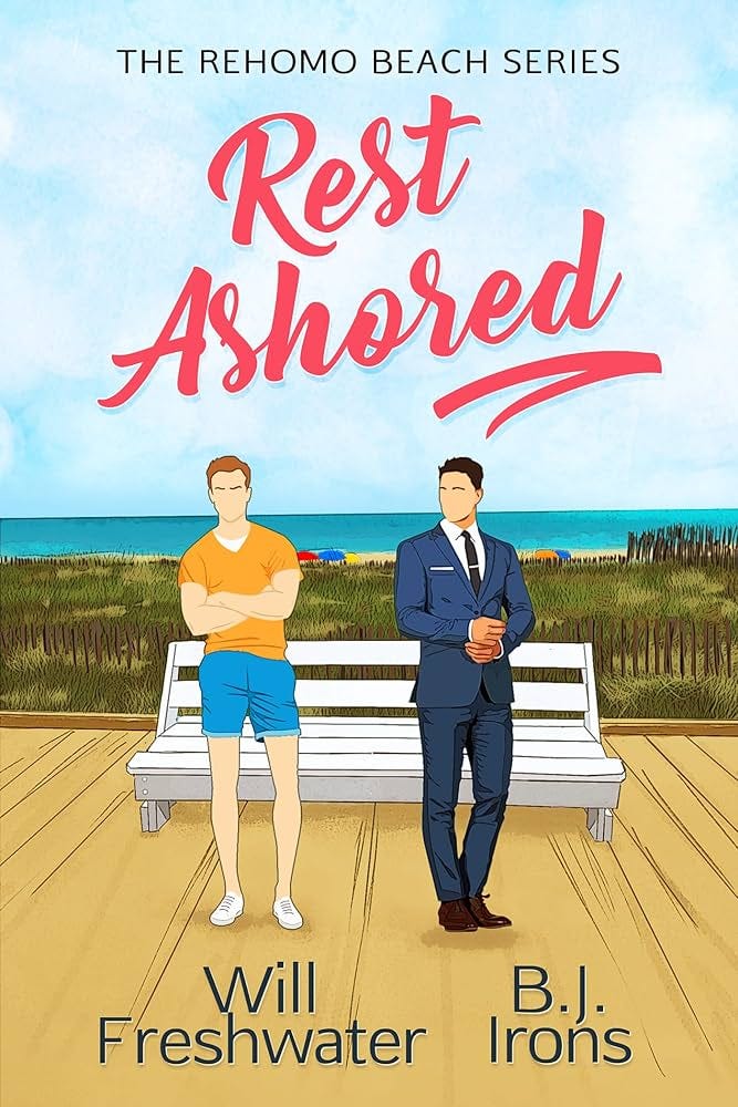 Rest Ashored (The Rehomo Beach Series Book 1) - Kindle edition by Irons,  B.J., Freshwater, Will. Romance Kindle eBooks @ Amazon.com.