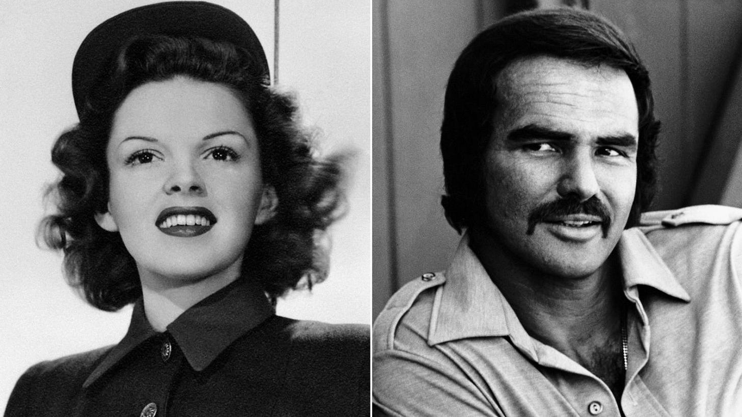 Judy Garland, left, and Burt Reynolds. Judy Garland, left, and Burt Reynolds.