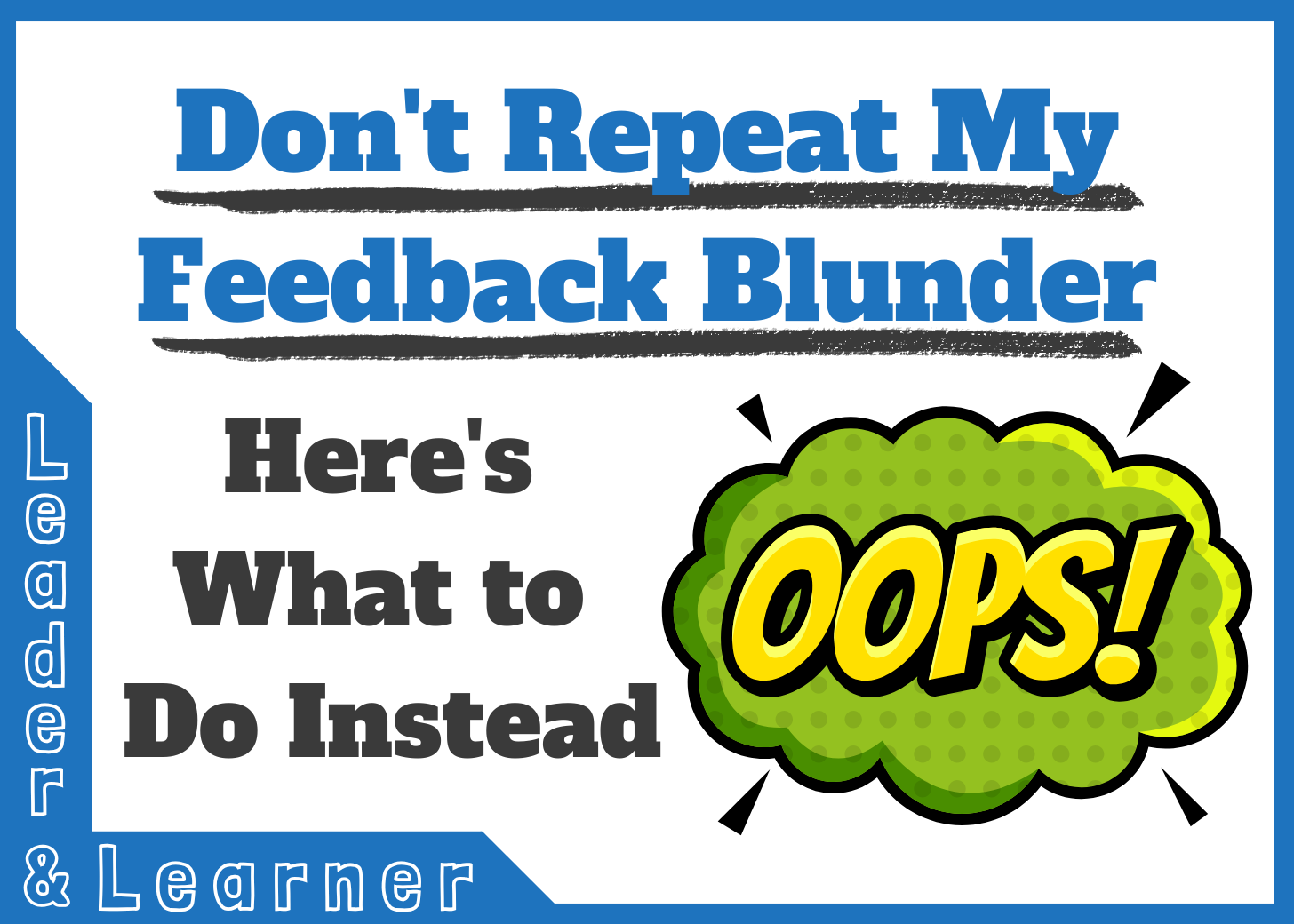 A speech bubble that says "Oops!" next to the headline of the post