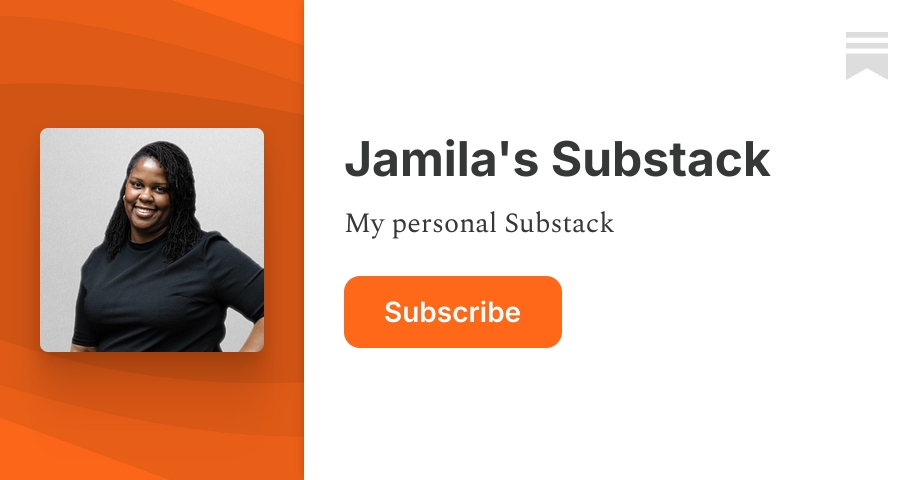 Jamila's Substack | Substack