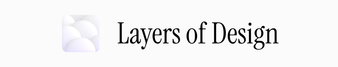 Fog emoji with the text "Layers of Design"