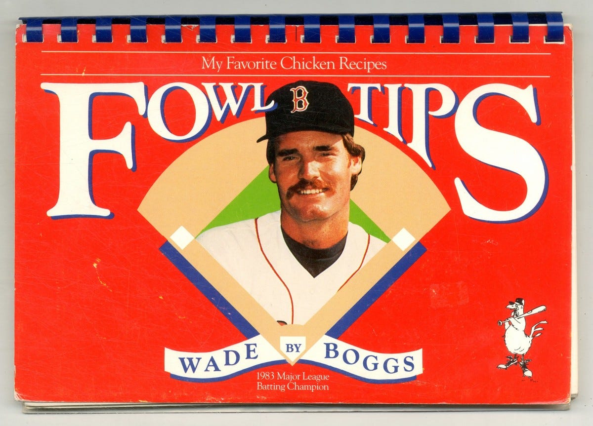 Wade Boggs' cookbook, “Fowl Tips.” Wade Boggs' cookbook, “Fowl Tips.”