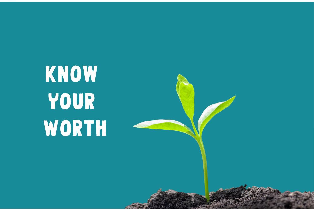 Know your worth Know your worth