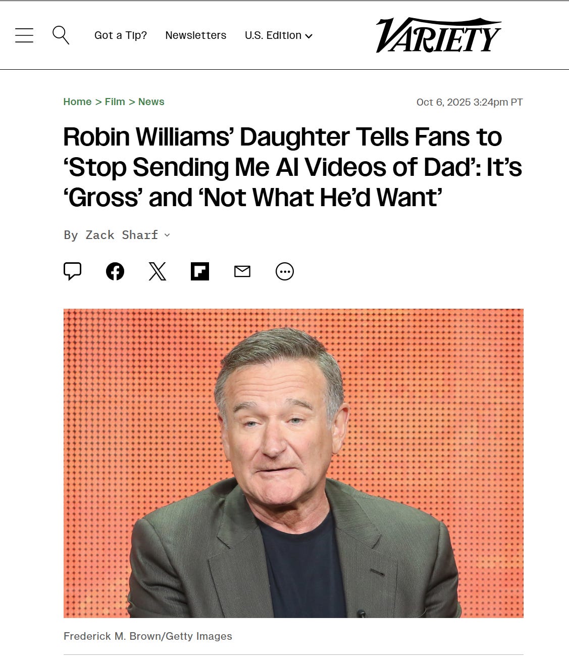 From Variety: Robin Williams’ Daughter Tells Fans to ‘Stop Sending Me AI Videos of Dad’: It’s ‘Gross’ and ‘Not What He’d Want’ by Zack Sharf.