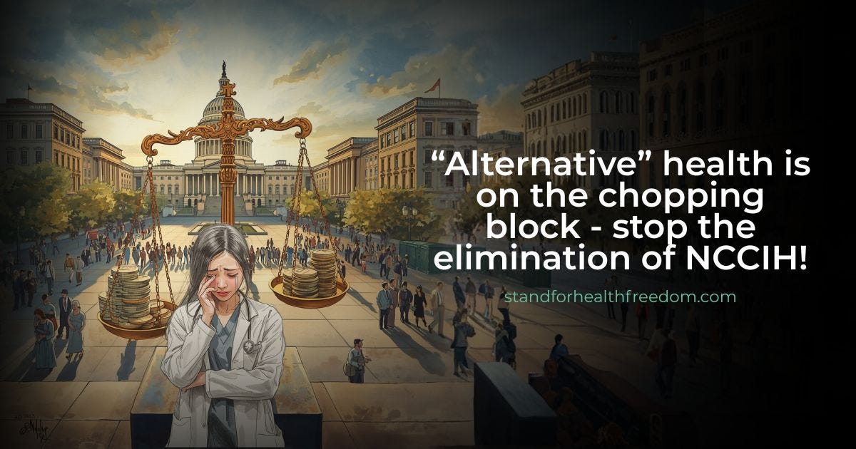“Alternative” health is on the chopping block - stop the elimination of NCCIH!
