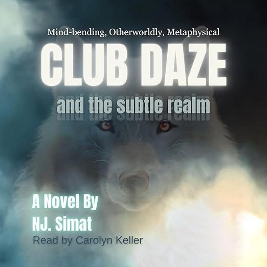 Club Daze and the Subtle Realm