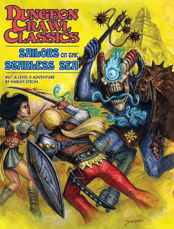 Cover of Dungeon Crawl Classics #67: Sailors on the Starless Sea, depicting two 70s looking warriors facing off against a cyclopean demon with curling horns and snakes for a tongue.