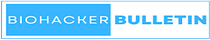 Biohacker Bulletin