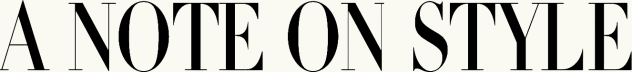 A NOTE ON STYLE