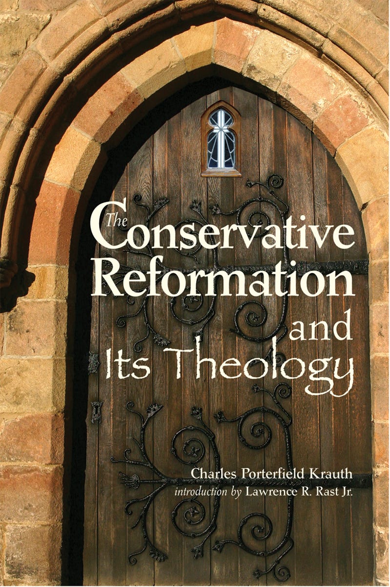 The Conservative Reformation & Its Theology (ebook Edition)