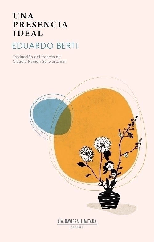 Tapa de Una presencia ideal de Eduardo Berti