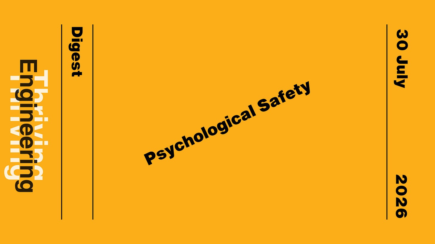 Yellow graphic reading “Psychological Safety” with “Thriving in Engineering Digest” and the date 30 July 2026.