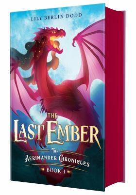 The Last Ember: The Aerimander Chronicles Book 1 by Lily Dodd (Aerimander Chronicles #1) The Last Ember: The Aerimander Chronicles Book 1 by Lily Dodd (Aerimander Chronicles #1)