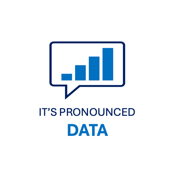 It's Pronounced Data