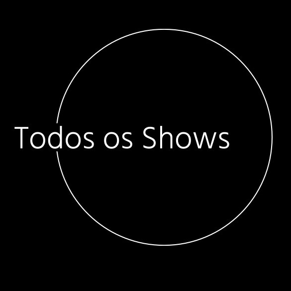 Todos os Shows