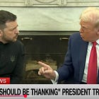 Trump Throws Zelenskyy Out Of Oval Office For Not Sucking His D*ck *Just Right*