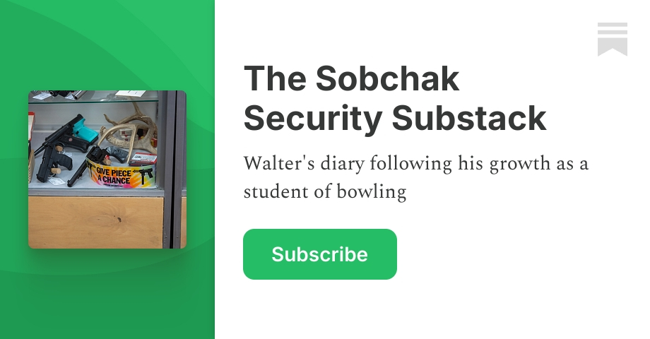 The Sobchak Security Substack | Substack