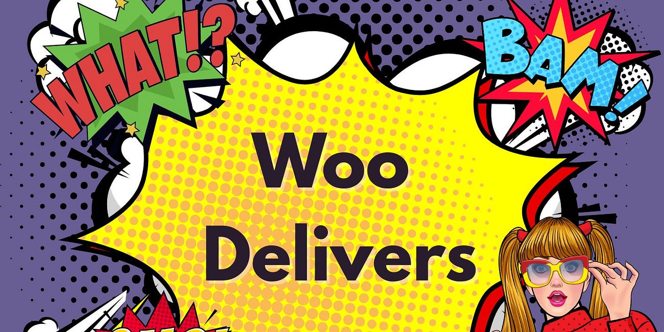 When the Woo Delivers