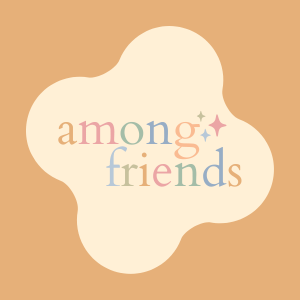 Among Friends