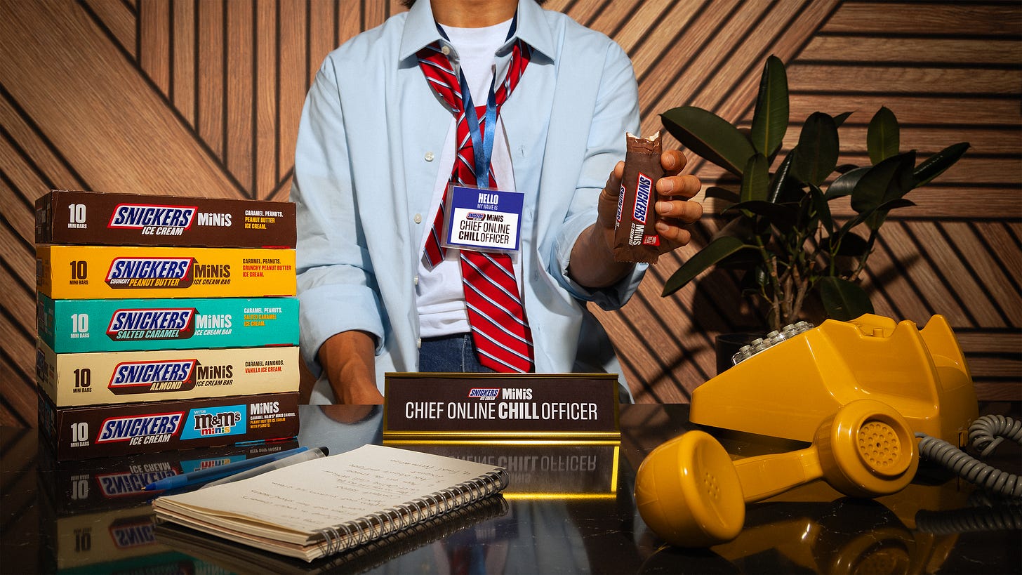 SNICKERS® Ice Cream Minis launches a nationwide search for its first Chief Online Chill Officer SNICKERS® Ice Cream Minis launches a nationwide search for its first Chief Online Chill Officer