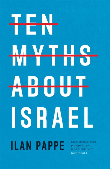 Ten Myths About Israel | Verso Books