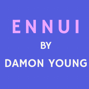 Ennui by Damon Young logo