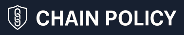 Chain Policy