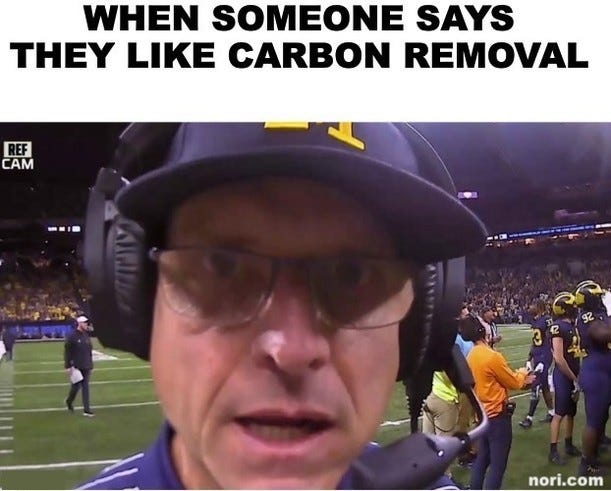 Text: "When someone says they like carbon removal." Below, a football coach in a cap and headset staring intensely into a sideline camera.