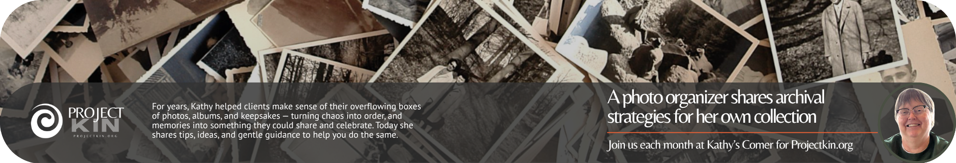 Kathy's Corner footer: A photo organizer shares archival strategies for her own collection. 