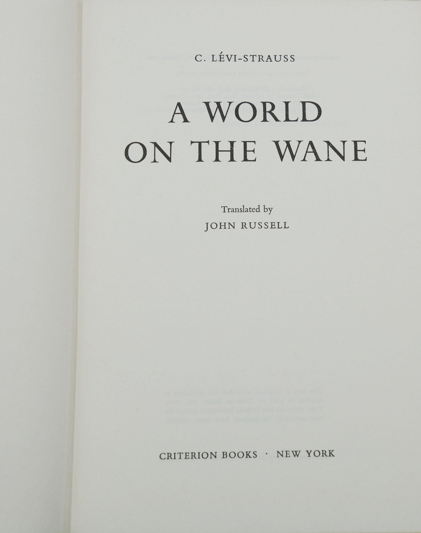 A World on the Wane by Claude Levi-Strauss, John Russell on Burnside Rare  Books